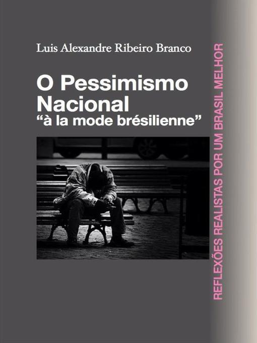 Title details for O Pessimismo Nacional by Luis A R Branco - Available